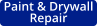 Paint & Drywall Repair