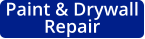 Paint & Drywall Repair