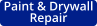 Paint & Drywall Repair