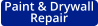 Paint & Drywall Repair